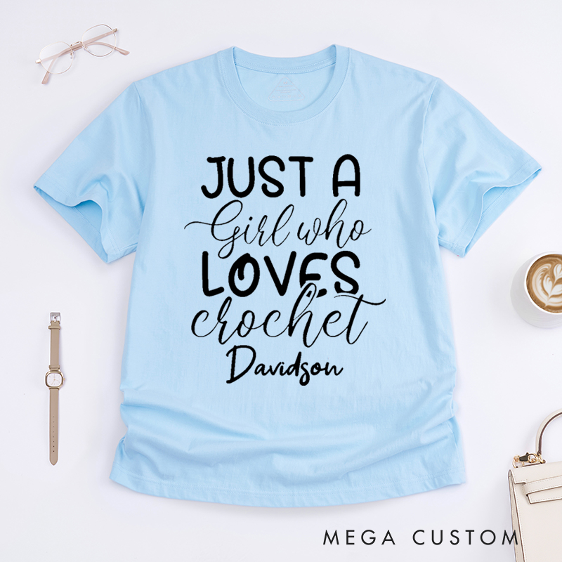 Personalized Just A Girl Who Loves Crochet Classic T-Shirts Gift for Knitting Lover knitting Mom Gift Grandma Knitting Shirt Knitter Shirt