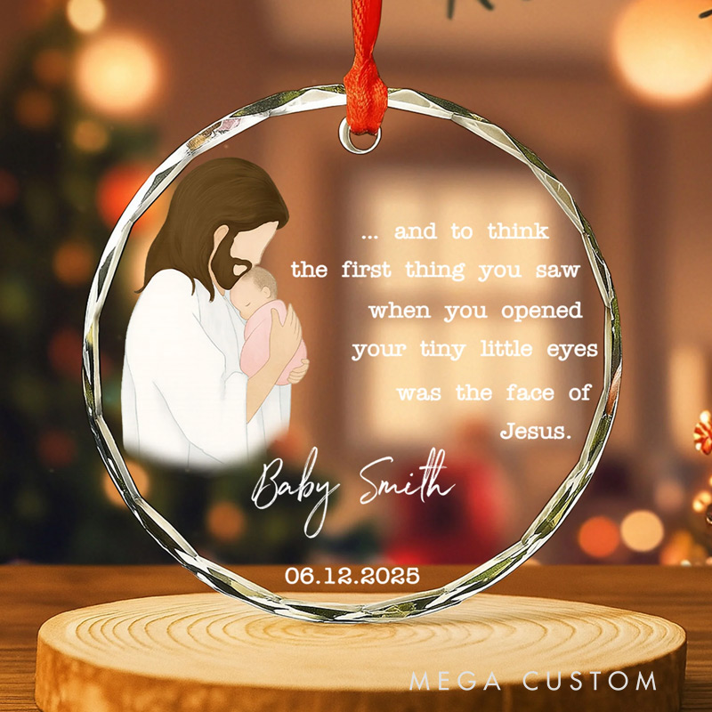 Personalized Circle Glass Miscarriage Ornament Stillbirth Keepsake  The First Thing You Saw Was The Face Of Jesus Sympathy Gift 