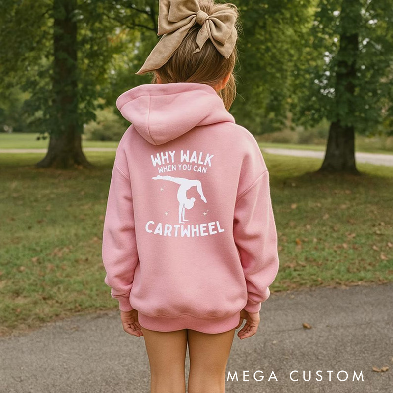 Personalized Why Walk When You Can Cartwheel Classic Sweatshirt for Kids Dancer Gymnastic Crewneck Dance Lover Shirt for Dance Team Kids Girls