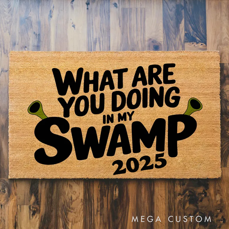 Personalized What Are You Doing In My Swamp Doormat Front Door Decor Unique Gift Colorful Doormat Shrek Inspired Doormat Housewarming Gift