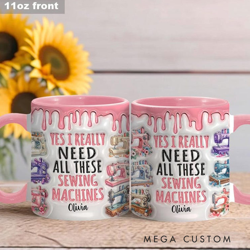 Personalized I Really Need All These Sewing Machines Accent Mug Custom Sewing Cup Sewing Gifts For Women Gifts For Sewing Lovers