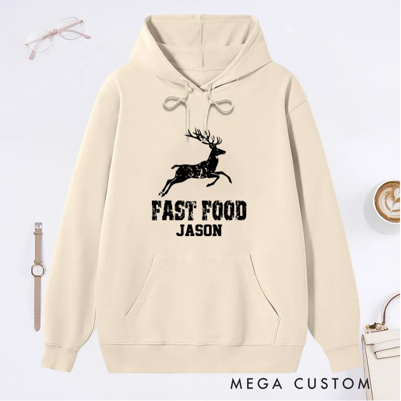 Personalized Funny Hunting Hoodie Fast Food Deer Hoodie Sweatshirt Ift for Hunting Outdoorsman Enthusiast
