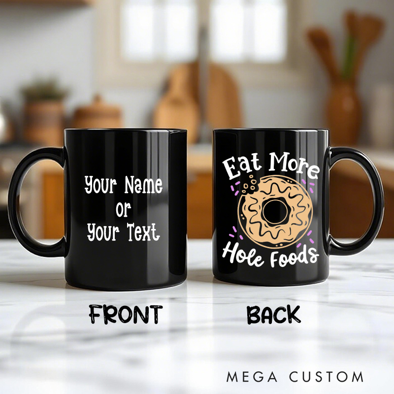 Personalized Police Themed Mug with Custom Name and Eat More Hole Foods Design Fun Gift for Police Officers