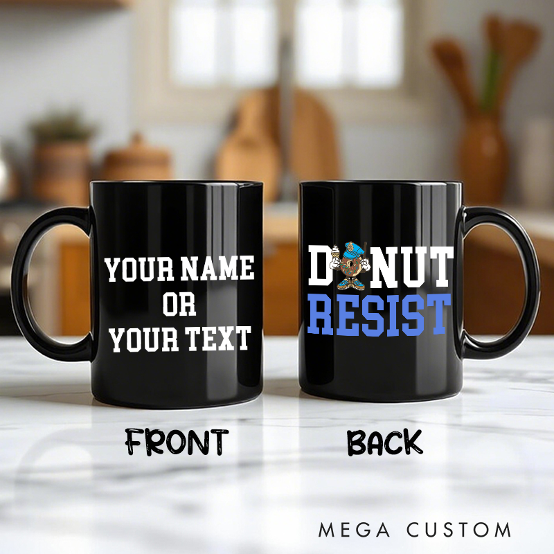 Personalized Police Themed Mug with Donut Resist Design Fun and Creative Gift for Police Officers