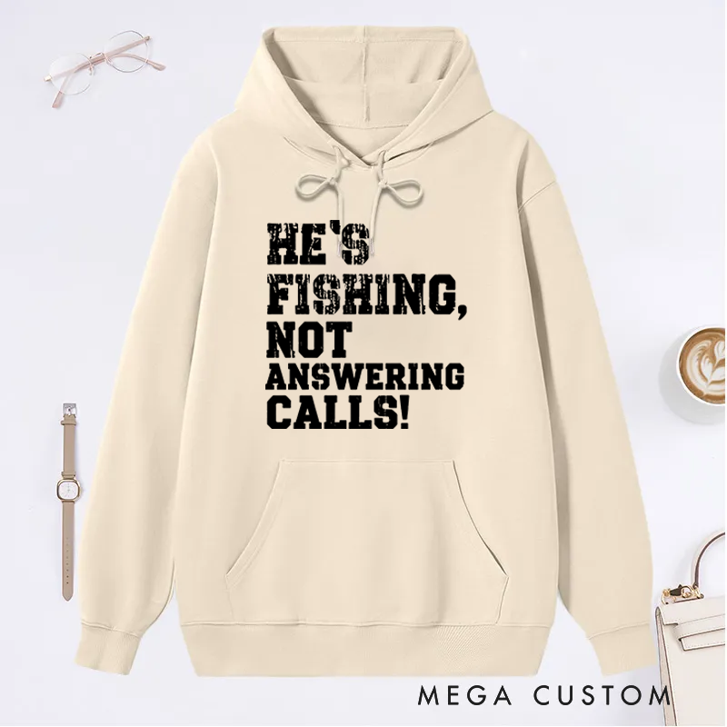 Personalized Funny Fishing Hoodie He's Fishing Sweatshirt Funny Fisherman Hoodie Cozy Sweatshirt for Fishing Lovers Perfect Gift for Outdoor Adventures