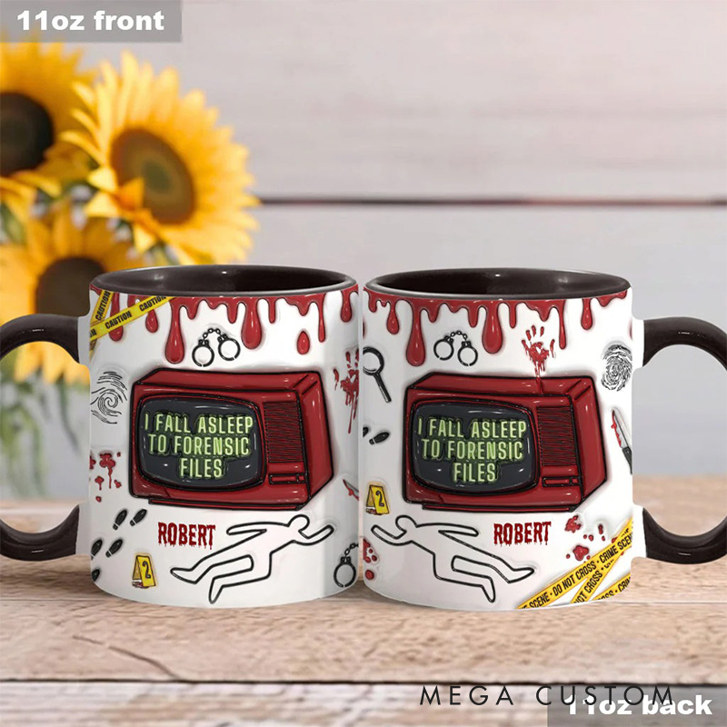 Personalized 3D Effect I Fall Asleep For Forensic Files Mug TV Show Mug Movie Lover Gift for Friend Birthday Gift