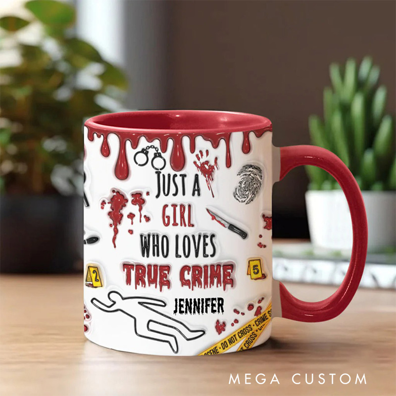 Personalized 3D Effect Just A Girl Who Loves True Crime Mug TV Show Mug Movie Lover Gift for Friend Birthday Gift