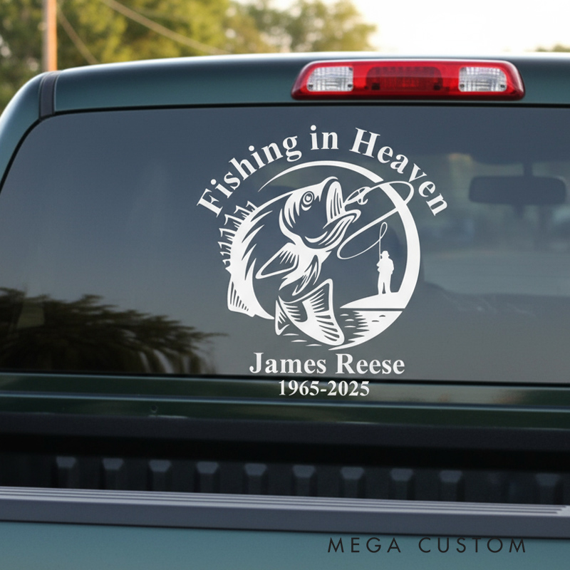 Personalized Memorial Decal Sticker for Car Window Fishing in Heaven Fishing In Loving Memory Rest in Peace Decal Sympathy Gift