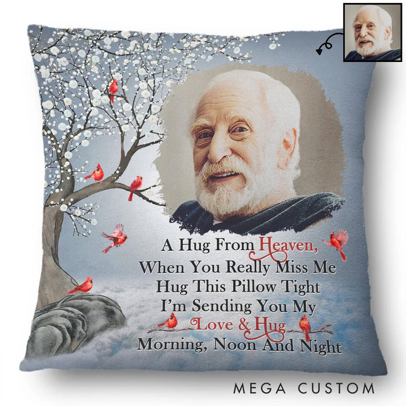 Personalized Memorial Throw Pillow Custom Photo A Hug From Heaven Christmas Gift Sympathy Gift for Family