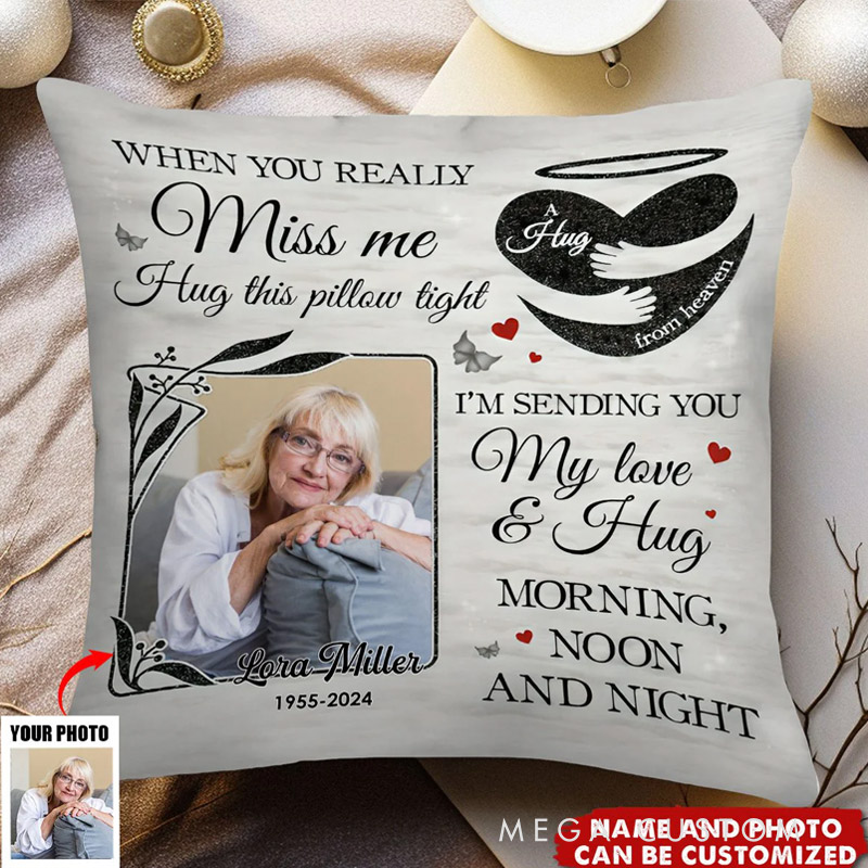 Personalized Memorial Photo Pillow I'm Sending You My Love and Hug Custom Double Sided Pillow Memory Pillow Sympathy Gift