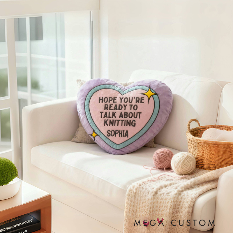 Personalized Heart Knitting Talk Pillow with Custom Name Gift for Yarn Lovers