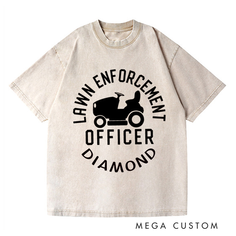 Personalized Lawn Enforcement Officer Washed T-Shirts Dad T-Shirt Lawn Guy Shirt Lawn Ranger Shirt Gift For Dad Gardener Shirt Gardening Lover Gift