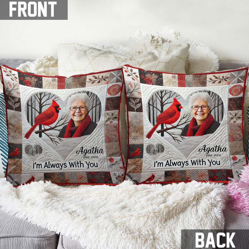 Personalized Memorial Photo Throw Pillow I'm Always With You Graphic 3D Print Pillow Memorial Gift for Loss of Loved One
