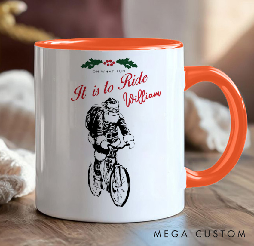 Personalized Cyclist Coffee Mug Funny Bicycle Gift Lover Christmas Bicycles Mug Cyclist Gift Mountain Biker Gift Cycling Oh What Fun It Is to Ride Gift Bike Gift Bicyclist Mug Colour Options Available