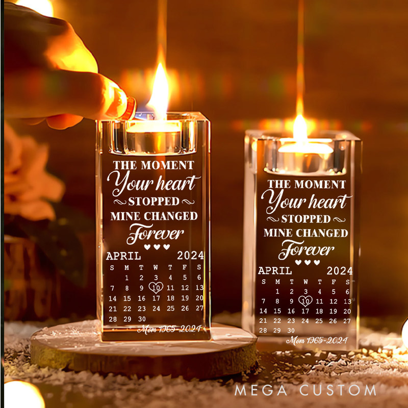Personalized Crystal Candle Holder The Moment Your Heart Stopped Mine Changed Forever Memorial Gift  In Loving Memory Gift
