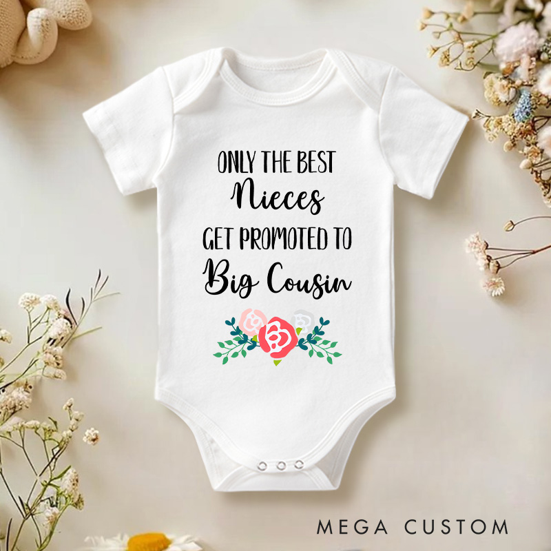 Personalized Only the Best Nieces Get Promoted to Big Cousin Baby Onesie Baby Shower Gift