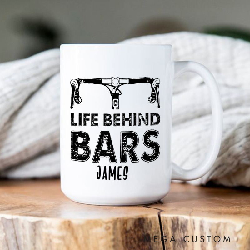 Personalized Life Behind Bars Mug Funny Biker Mugs Biker Gifts Cyclist Mug Women Cyclist Joke Bike Gift For Cyclistsfor Biker Cycling Riding Lovers