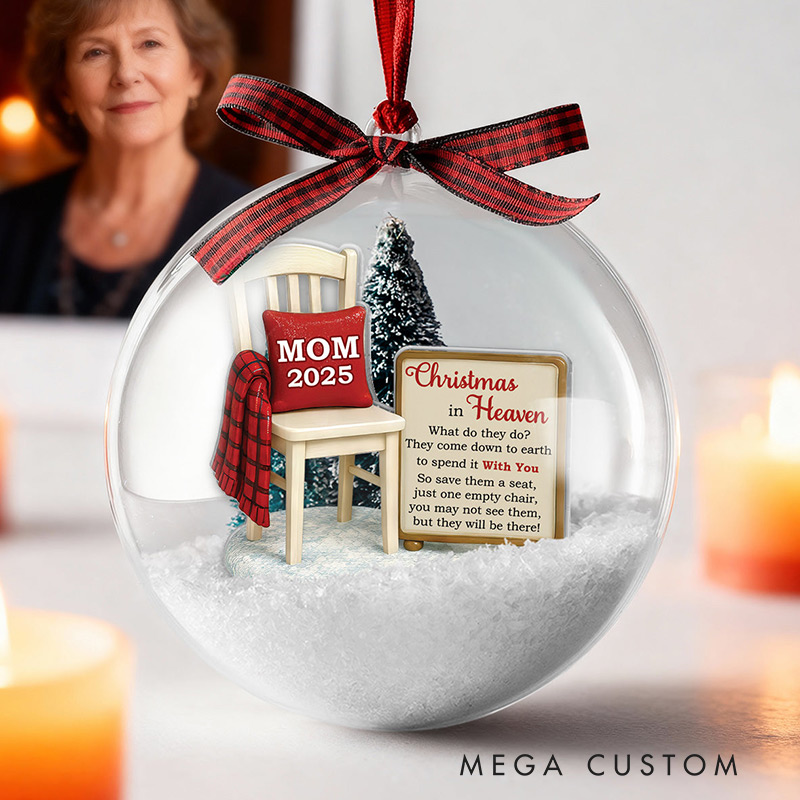 Personalized Snow Ball Ornament Christmas In Heaven Save A Seat Christmas Memorial Keepsake for Family