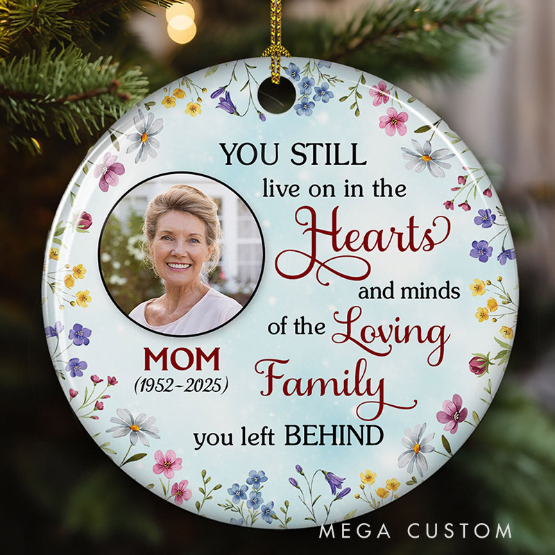 Personalized Memorial Christmas Ornament Ornament You Still Live On In The Hearts Custom Ceramic Ornament