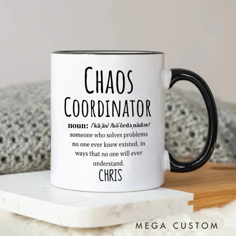Personalized Funny Chaos Coordinator Definition Mug Coffee Mug for Friends Coworkers