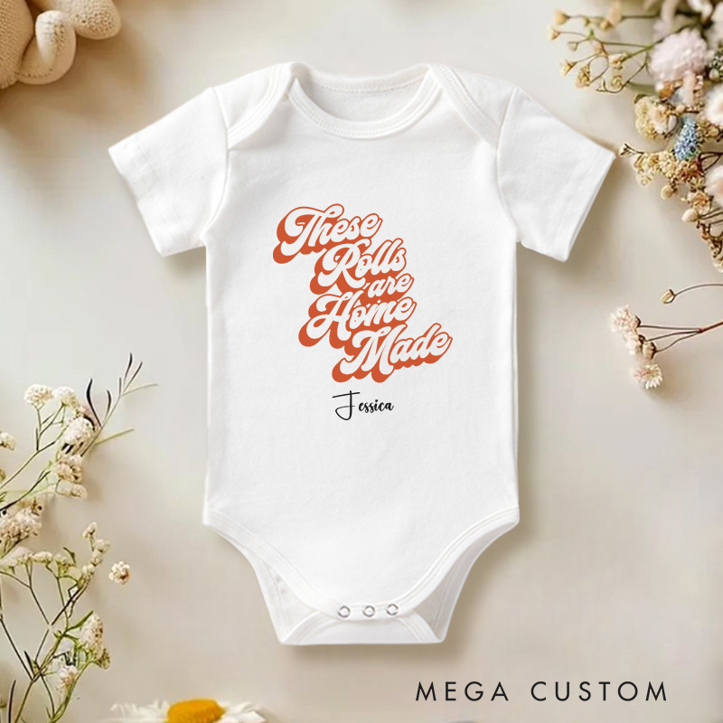 Personalized These Rolls Are Homemade Fun and Whimsical Thanksgiving Inspired Baby Onesie