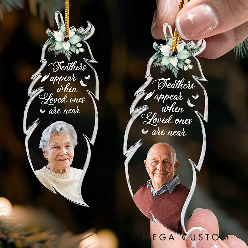 Personalized Acrylic Ornament Feathers Appear When Loved Ones Are Near Sympathy Gift for Loss of Loved Ones