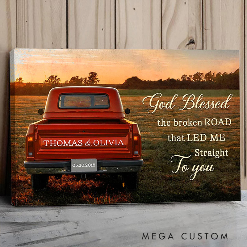 Personalized God Blessed The Broken Road Canvas Painting Vintage Truck with Couple Names Date Wedding Anniversary Gift Valentine Gift for Wife Husband