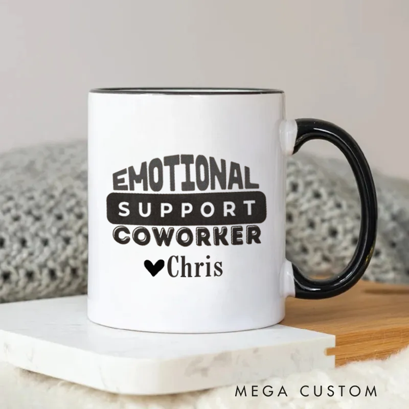 Personalized Minimalist Emotional Support Coworker Mug for Friends Coworkers