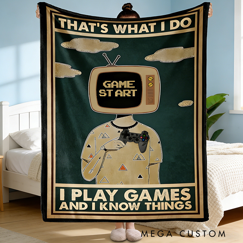 Personalized That's What I Do I Play Games and I Know Things Blanket Gamer Blanket Gaming Gift for Boys Room Gamer Geek Gift