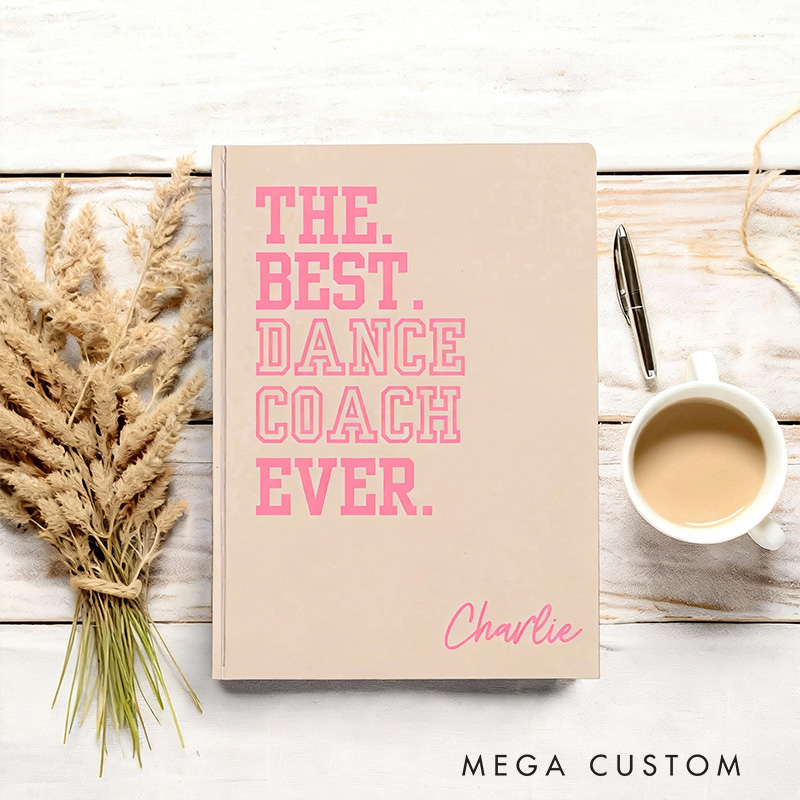 Personalized A5 You Are the Best Hardcover Ballerina Journal Custom Ballet Teacher Appreciation Notebook Choreography Studio Dancer Gift