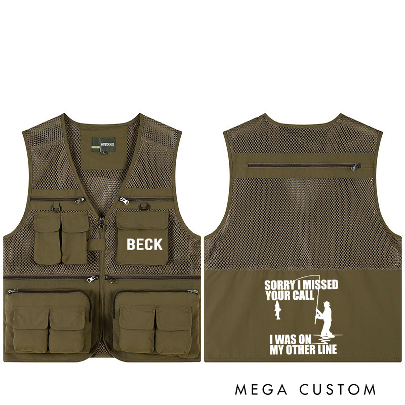 Personalized Fishing Vest with Humor Sorry I Missed Your Call I Was on My Other Line Vest Gifts Outdoor Fishing Gift
