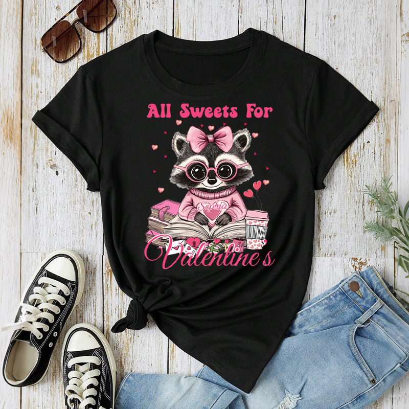 Personalized Raccoon All Sweets For Valentine Book Classic T-Shirts Xoxo Tee for Librarian Shirt with Name Valentines Day Gift for Book Lover Girlfriend Wife Women