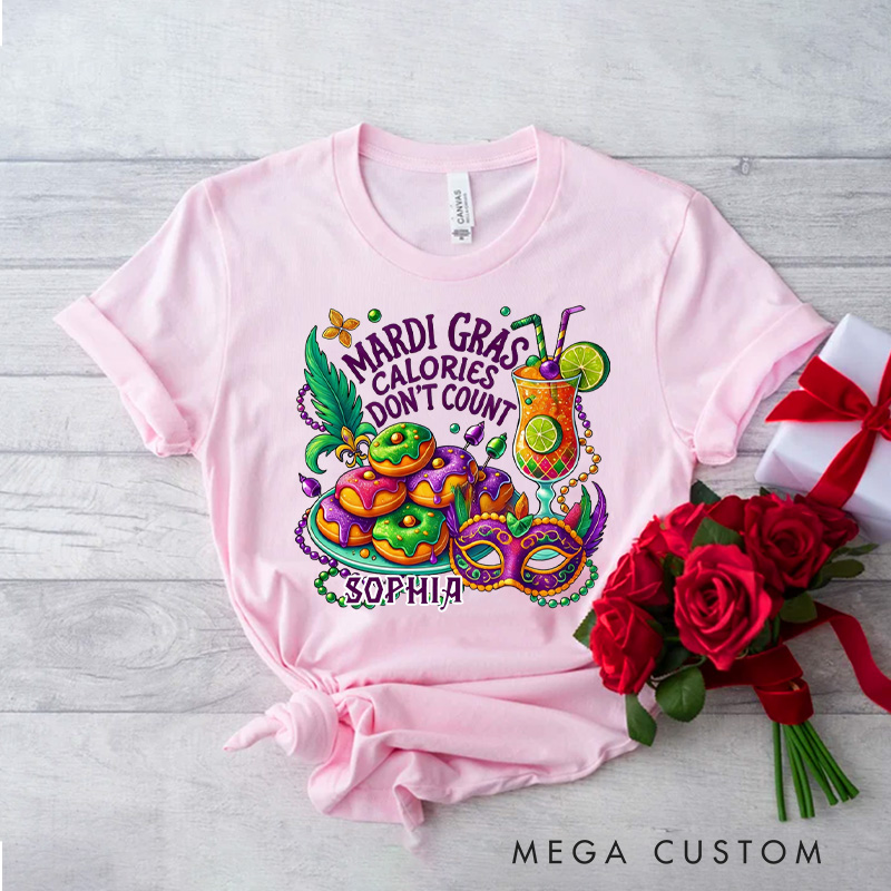 Personalized Mardi Gras Calories Don't Count Classic T-shirts Donut Shirt with Name Mardi Mask Bead Shirt Gift for Women Her