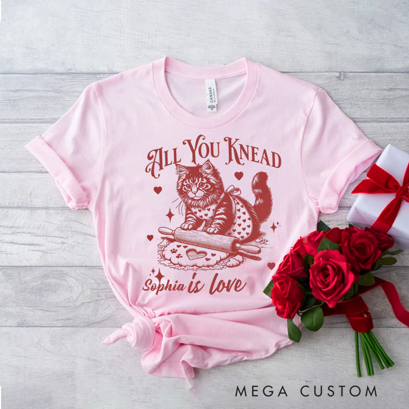 Personalized All You Knead is Love Classic T-shirts Vintage Cat Biscuits Kneading Dough Tshirt with Name Valentine's Day Gift for Women Cat Lover Her