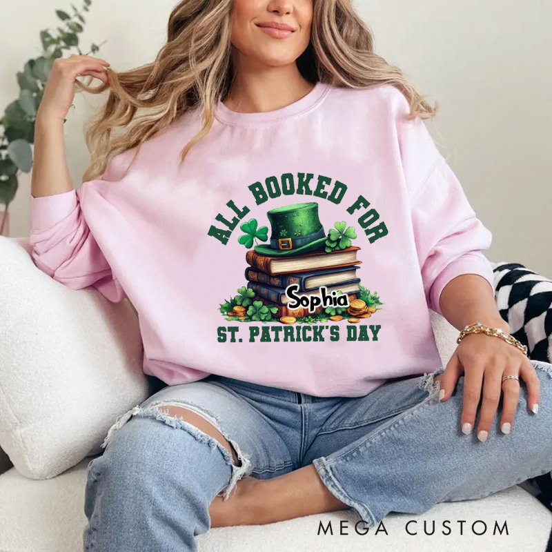 Personalized All Booked St Patricks Day Sweatshirt Irish Book Lover Crewneck for Reading Lovers