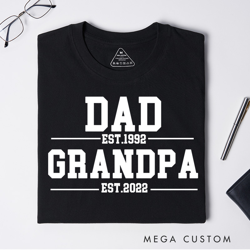 Personalized Dad Est. Grandpa Est. T-shirt Grandpa T Shirt Custom Father's Day Gift for Dad and Grandfather Birthday Gift for Men