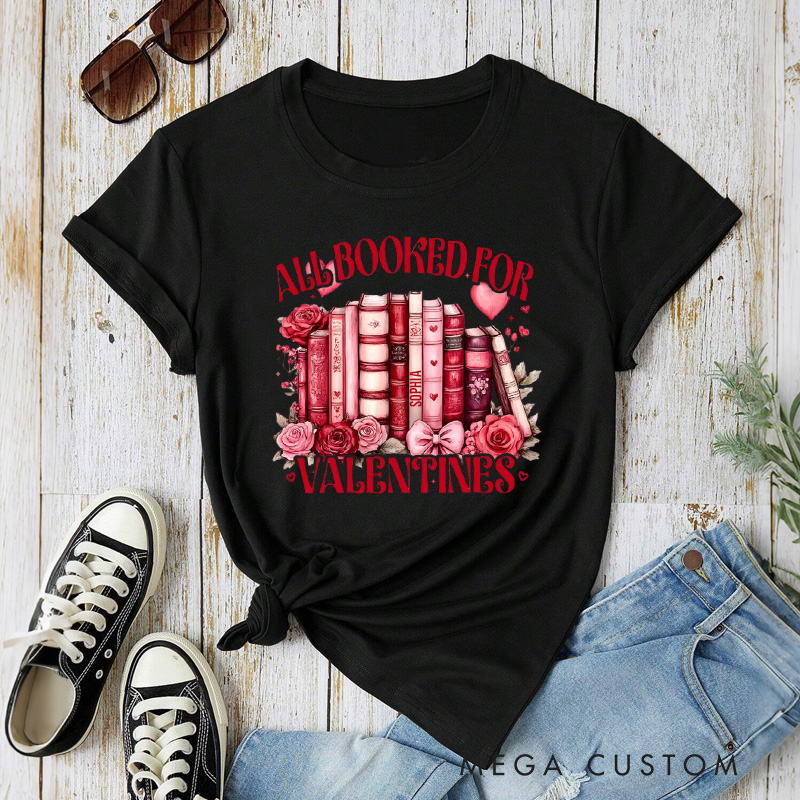 Personalized All Booked for Valentine Classic T-Shirts Coquette Valentine Bookish Shirt with Name Gift for Book Lover Bookworm Girlfriend Wife Women