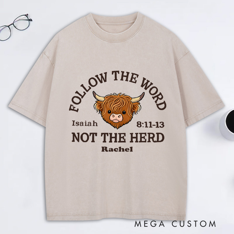 Personalized Follow the Word Not the Herd Highland Cow Washed T-Shirt with Custom Name Christian Western Bible Verse Shirt Religious Christian Gift