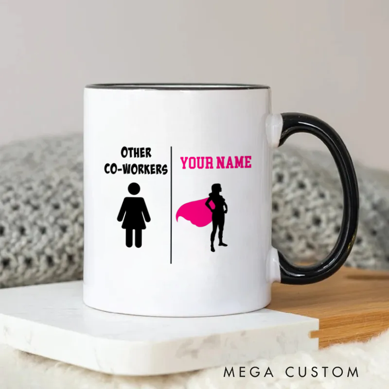 Personalized Other Coworkers vs You Superhero Mug Design Coffee Mug Gift for Friends Coworkers