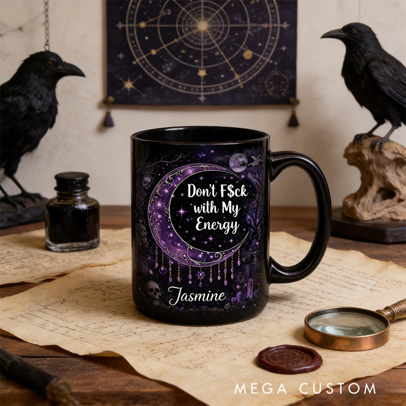 Personalized Don't F$ck With My Energy Magical Mug Coffee Mug Magic Lover Mug Witchcore Gift Coffee Mug