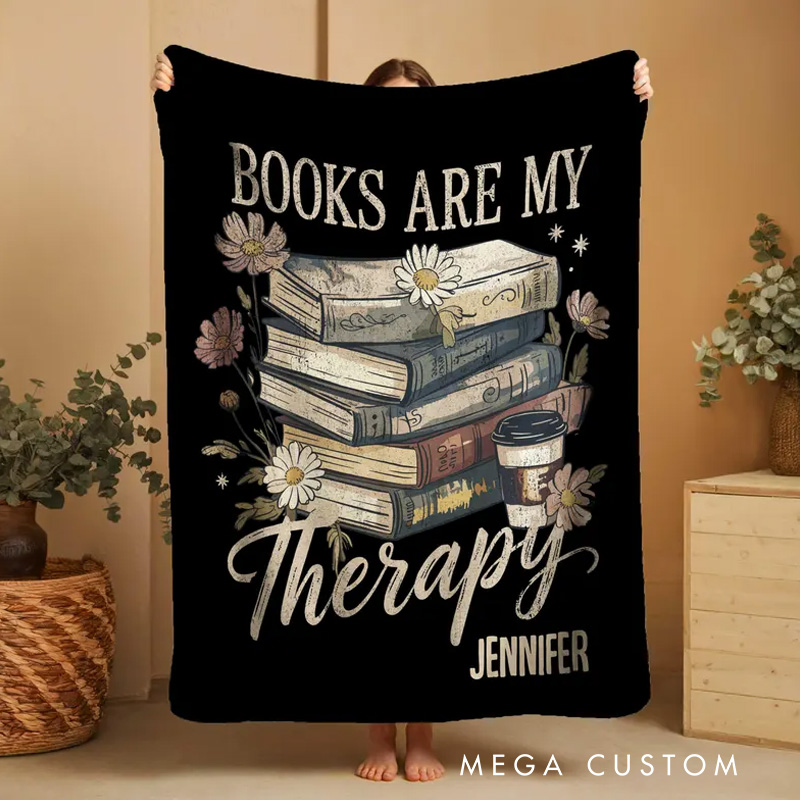 Personalized Books are My Therapy Throw Blanket Custom Bookish Blanket for Book Lovers Reader Blanket with Name for Bookworm Librarian Gift