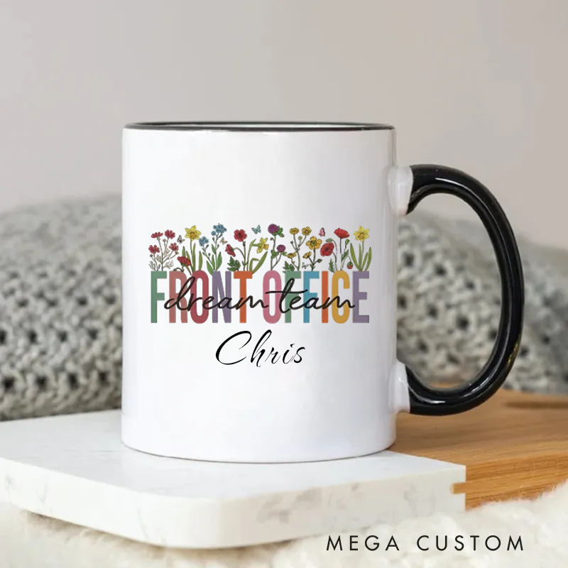 Personalized Front Office Dream Team Appreciation Mug Gift for Coworkers