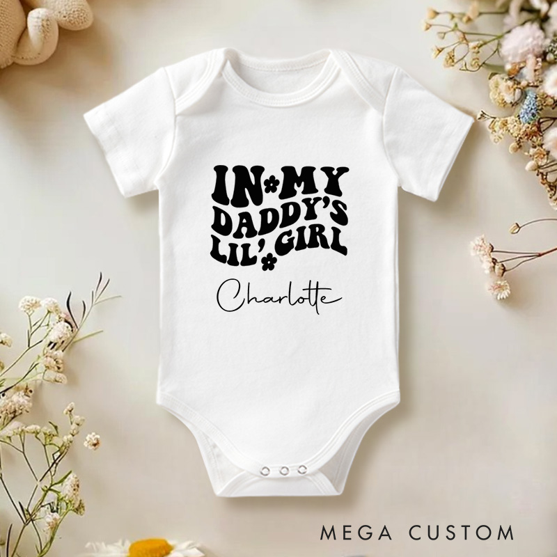 Personalized In My Daddy’s Lil Girl Fun and Adorable Family Quote Baby Onesie  