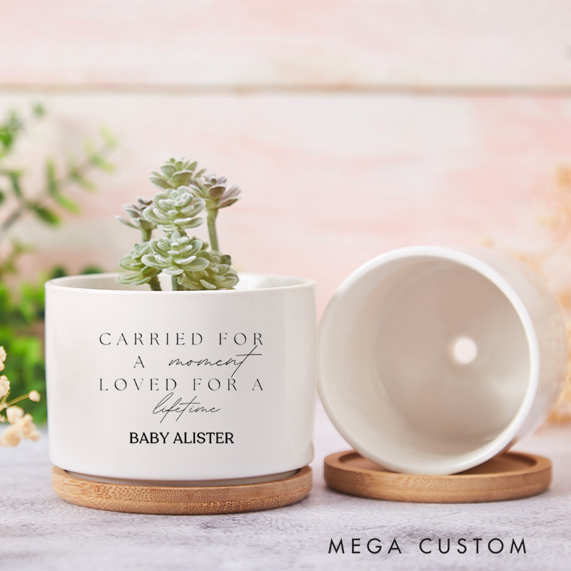 Personalized Memorial Planter for Infant Loss Remembrance Baby Loss Memorial Flower Pot Condolences Gift Carried for a Moment Loved for a Lifetime