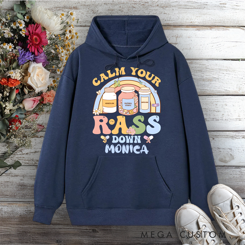 Personalized Hoodies for Nurse Calm Your Rass Down Whimsical Pharmacy Design Hoodies International Nurse Day Gift