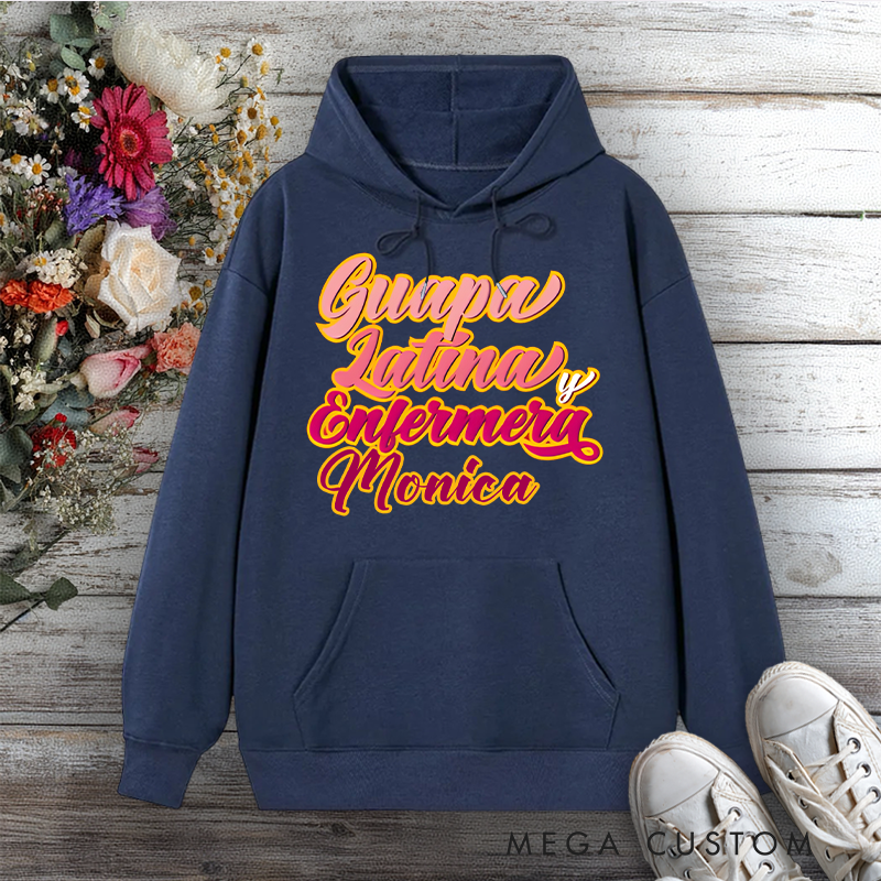 Personalized Hoodies for Nurse Guapa Latina y Enfermera Design Hoodies International Nurse Day Gift