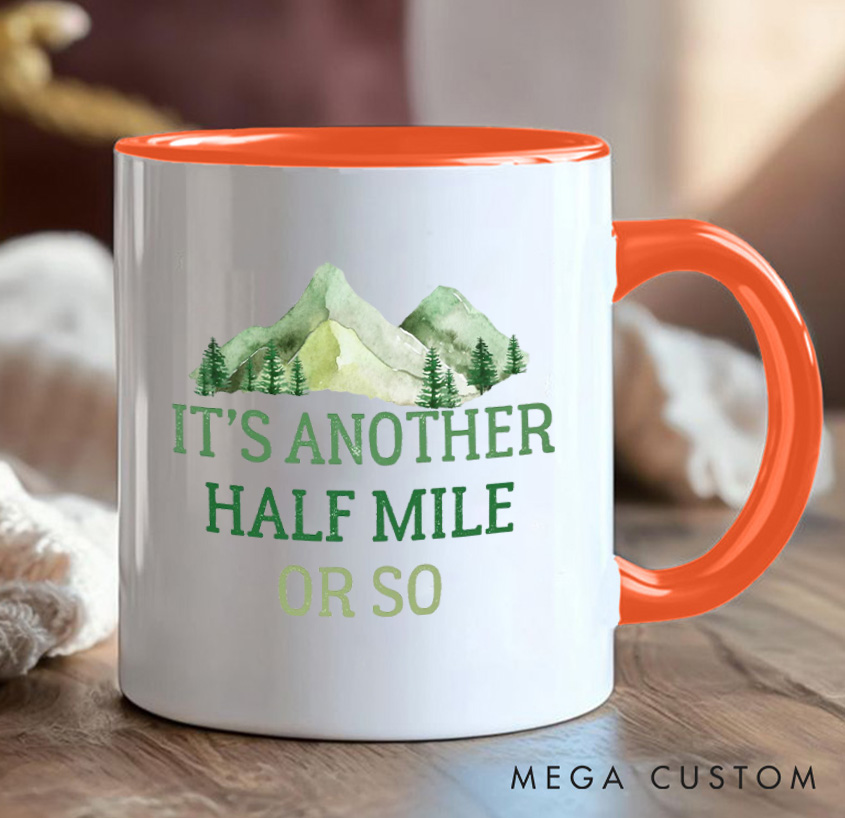 Personalized It's Another Half Mile Or So Mug Mountain Trail Hiking Carabiner Camp Mug Gift for Outdoors Backpacker Lovers