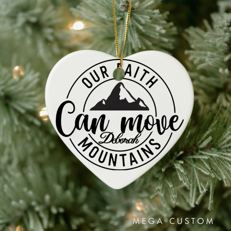 Personalized Our Faith Can Move Mountains Ceramic Ornament with Name Church Christening Religious Gift Bible Verse Gifts 