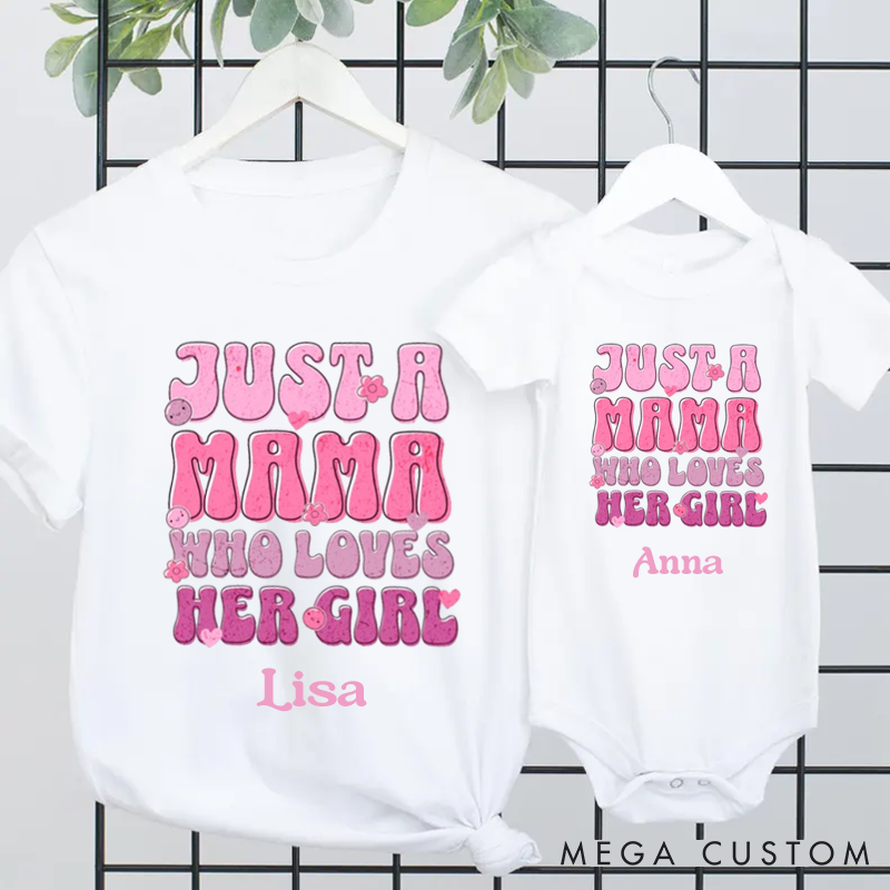 Personalized Mother's Day Just a Mama Who Loves Her Girl Matching Outfit