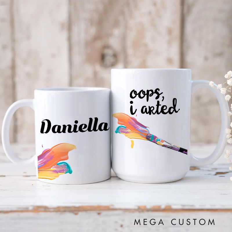 Personalized I Arted Funny Mug Artist Coffee Mug Art Lover Humor Mug Illustration Mug